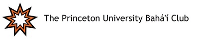 The Princeton University Baha'i Club